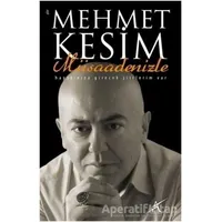 Müsadenizle - Mehmet Kesim - Avrupa Yakası Yayınları