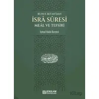 İsra Suresi Meal ve Tefsiri - İsmail Hakkı Bursevi - Erkam Yayınları