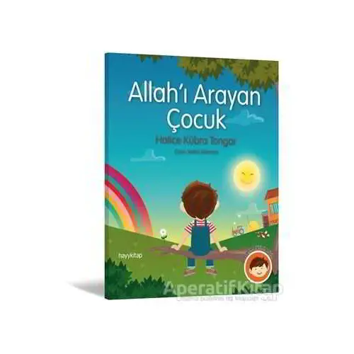 Allahı Arayan Çocuk - Hatice Kübra Tongar - Hayykitap