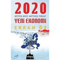 2020 Yeni Ekonomi - Erkan Öz - Şira Yayınları