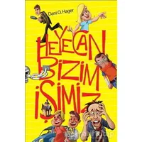 Heyecan Bizim İşimiz - Dani O. Hager - Panama Yayıncılık