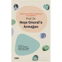 Kültürlerarası Etkileşim Bağlamında Dil ve Edebiyat - Prof. Dr. Neşe Onurala Armağan