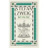 İki Yalnız - Stefan Zweig - Zeplin Kitap
