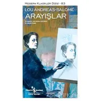 Arayışlar - Lou Andreas-Salome - İş Bankası Kültür Yayınları