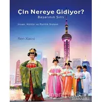 Çin Nereye Gidiyor? - Ren Xiaosi - Canut Yayınları