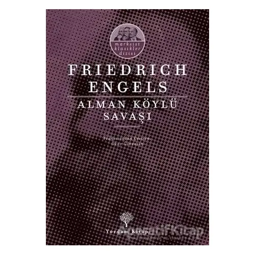 Alman Köylü Savaşı - Friedrich Engels - Yordam Kitap