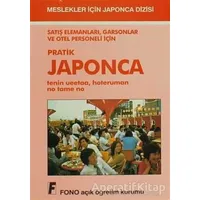 Satış Elemanları, Garsonlar ve Otel Personeli için Pratik Japonca - Birsen Çankaya - Fono Yayınları