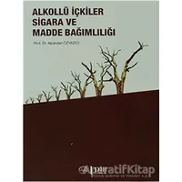 Alkollü İçkiler Sigara ve Madde Bağımlılığı - Alparslan Özyazıcı - Diyanet İşleri Başkanlığı