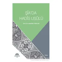 Şia’da Hadis Usulü - Abdullah Ünalan - Mevsimler Kitap