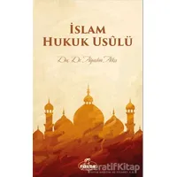 İslam Hukuk Usulü - Alpaslan Alkış - Ravza Yayınları