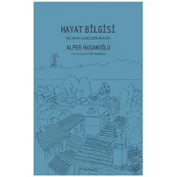 Hayat Bilgisi - Alper Hasanoğlu - Pinhan Yayıncılık