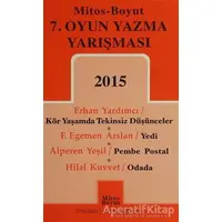 7. Oyun Yazma Yarışması 2015 - Erhan Yardımcı - Mitos Boyut Yayınları