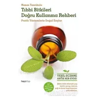 Tıbbi Bitkileri Doğru Kullanma Rehberi - Nazım Tanrıkulu - Hayykitap