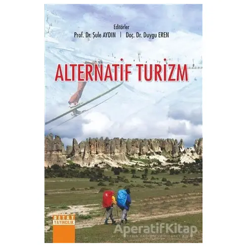 Alternatif Turizm - Şule Aydın - Detay Yayıncılık