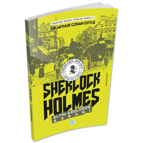 Altın Gözlüğün Esrarı - Sherlock Holmes - Maviçatı Yayınları