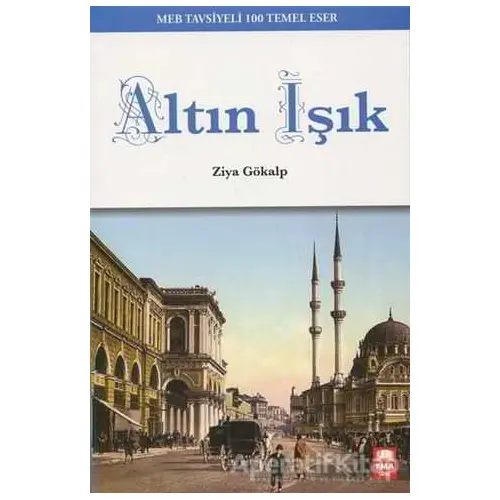 Altın Işık - Ziya Gökalp - Ema Genç Yayınevi