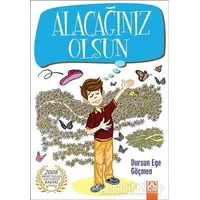 Alacağınız Olsun - Dursun Ege Göçmen - Altın Kitaplar