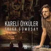 Kareli Öyküler - Tolga Gümüşay - Altın Kitaplar