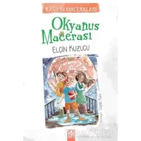 Okyanus Maceraları - Elçin Kuzucu - Altın Kitaplar