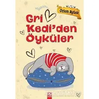 Gri Kedi’den Öyküler - Özlem Aytek - Altın Kitaplar