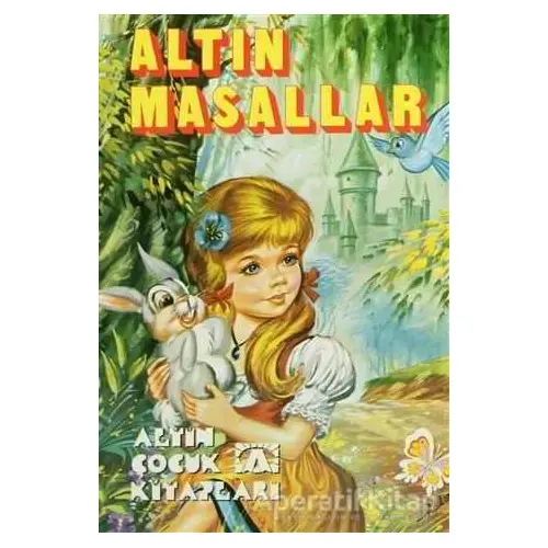 Altın Masallar 1 Her Ülkeden Masal - Anonim - Altın Kitaplar