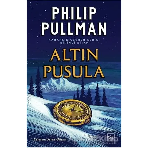 Altın Pusula - Karanlık Cevher Serisi 1. Kitap - Philip Pullman - İthaki Yayınları