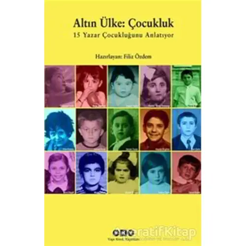 Altın Ülke: Çocukluk - Kolektif - Yapı Kredi Yayınları