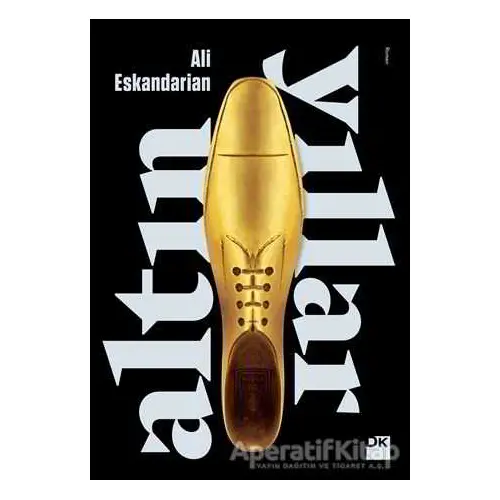 Altın Yıllar - Ali Eskandarian - Doğan Kitap