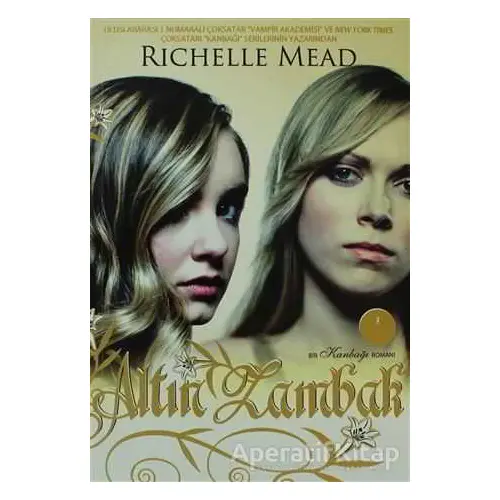 Altın Zambak - Richelle Mead - Artemis Yayınları