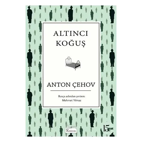 Altıncı Koğuş - Anton Pavloviç Çehov - Koridor Yayıncılık