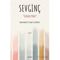 Sevginç - İlkinci Yeni - Mehmet Esat Güney - Armoni Yayıncılık