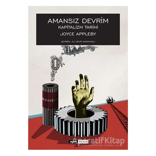 Amansız Devrim (Ciltli) - Joyce Appleby - Alfa Yayınları