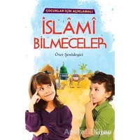 İslami Bilmeceler - Özer Şenödeyici - Kaldırım Yayınları