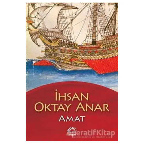 Amat - İhsan Oktay Anar - İletişim Yayınevi