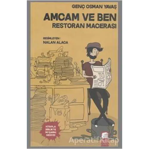 Amcam ve Ben 2- Restoran Macerası - Genç Osman Yavaş - Final Kültür Sanat Yayınları