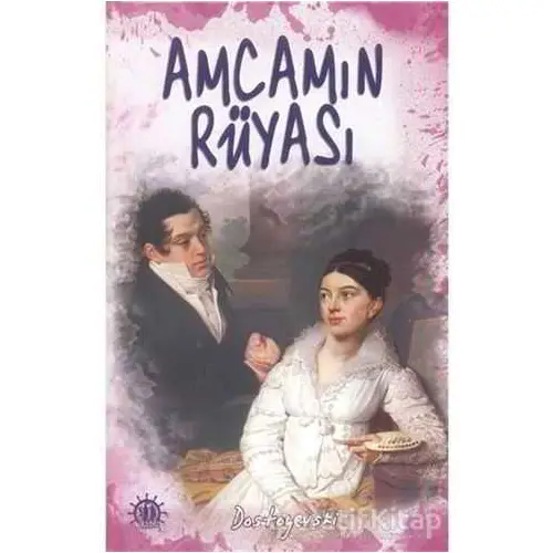 Amcamın Rüyası - Fyodor Mihayloviç Dostoyevski - Yason Yayıncılık