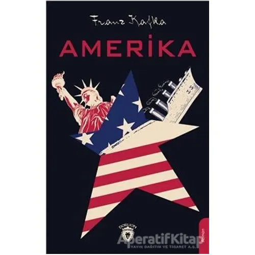 Amerika - Franz Kafka - Dorlion Yayınları