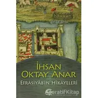 Efrasiyab’ın Hikayeleri - İhsan Oktay Anar - İletişim Yayınevi