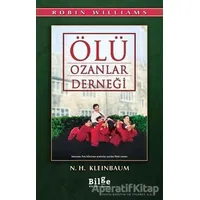 Ölü Ozanlar Derneği - N .H. Kleinbaum - Bilge Kültür Sanat