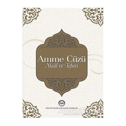 Amme Cüzü Meal ve Tefsiri - Kolektif - Diyanet İşleri Başkanlığı