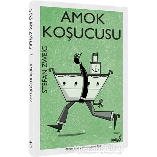 Amok Koşucusu - Stefan Zweig - İndigo Kitap