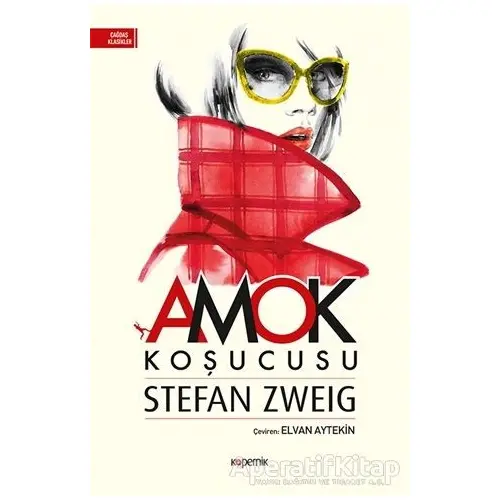 Amok Koşucusu - Stefan Zweig - Kopernik Kitap