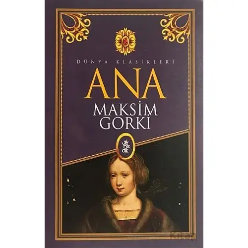 Ana - Maksim Gorki - Venedik Yayınları