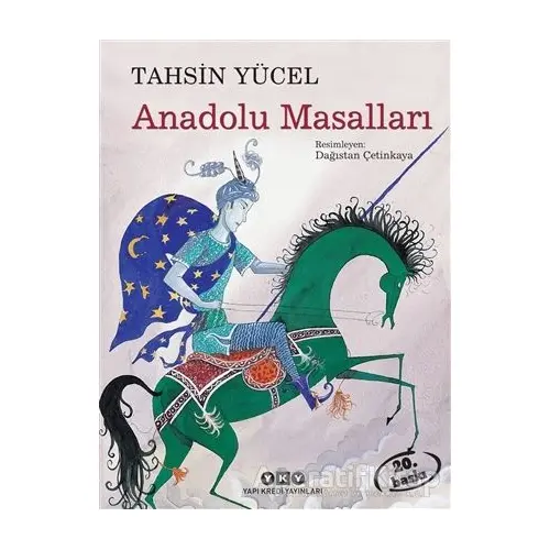 Anadolu Masalları - Tahsin Yücel - Yapı Kredi Yayınları