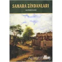 Samara Zindanları - Hayrani Ilgar - Hamle Yayınevi