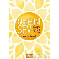 Güneşini Sev - Merit Kenet - Libros Yayınları