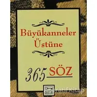 Büyükanneler Üstüne 365 Söz - Dablia Porter - Anahtar Kitaplar Yayınevi