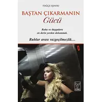 Baştan Çıkarmanın Gücü - Tuğçe Işınsu - Feniks Yayınları