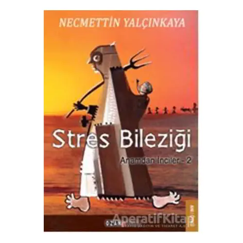 Anamdan İnciler 2: Stres Bileziği - Necmettin Yalçınkaya - Ozan Yayıncılık