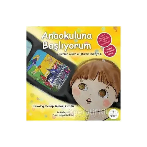 Anaokuluna Başlıyorum - Serap Minaz Kıratik - Cinius Yayınları